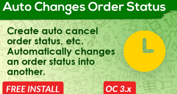 Auto Change / Auto Cancel Order Status OpenCart
