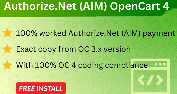 Authorize.Net (AIM) for OpenCart 4